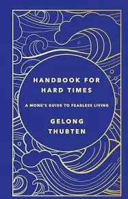 Handbook for Hard Times