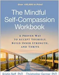 Mindful Self-Compassion Workbook