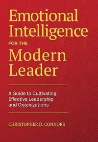 Emotional Intelligence for the Modern Leader