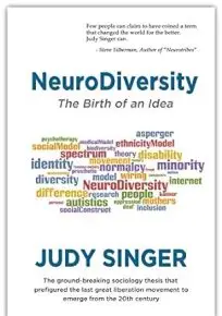 Neurodiversity: The birth of an idea