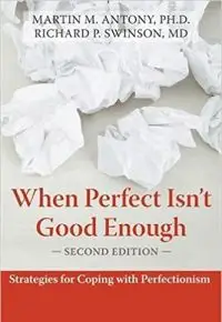 When Perfect Isn’t Good Enough