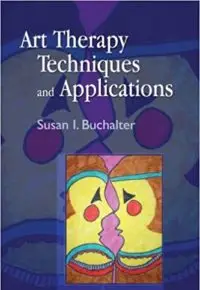 Art Therapy Techniques and Applications