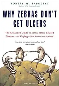 Why Zebras Don’t Get Ulcers