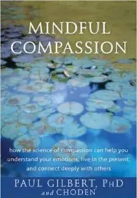 Mindful compassion
