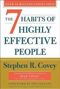 The Seven Habits of Highly Effective People
