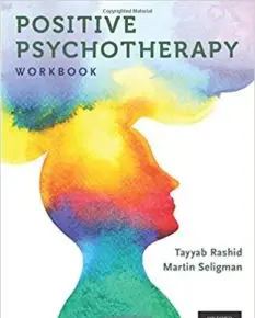 Positive Psychotherapy Workbook