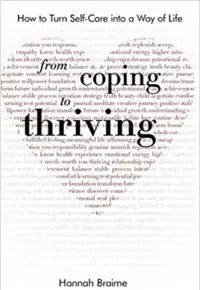 From coping to thriving - how to turn self-care into a way of life