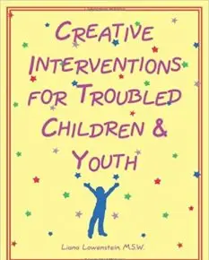 Creative Interventions for Troubled Children & Youth