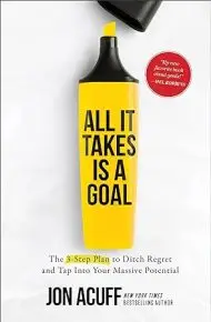 All It Takes Is a Goal