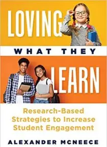 Loving What They Learn Research-based Strategies to Increase Student Engagement