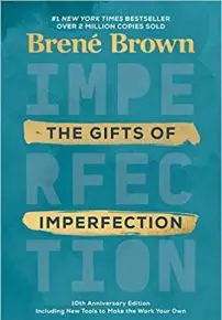 Gifts of Imperfection
