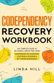 Codependency Recovery Workbook
