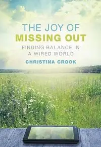 The Joy of Missing Out