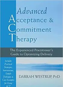 Advanced Acceptance and Commitment Therapy