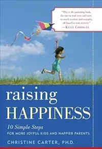Raising Happiness
