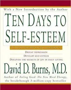 Ten Days to Self-Esteem