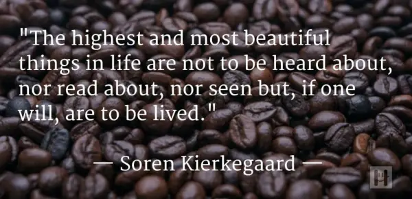 Soren Kierkegaard Positive Psychology Quotes 