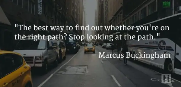 Marcus Buckingham Positive Psychology Quotes
