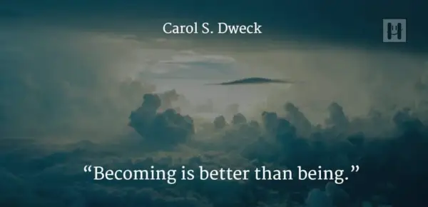 Carol S. Dweck Positive Psychology Quotes