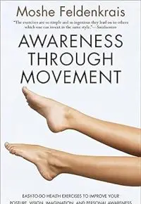 Awareness Through Movement