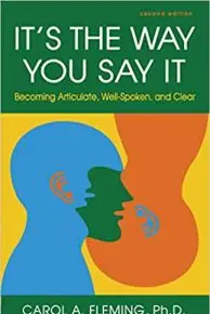 It’s The Way You Say It